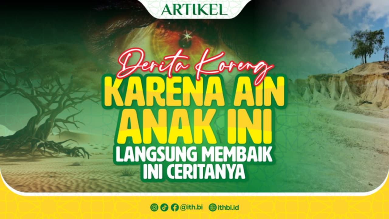 Seorang anak terkena penyakit koreng karena ain, begini penanganannya!!