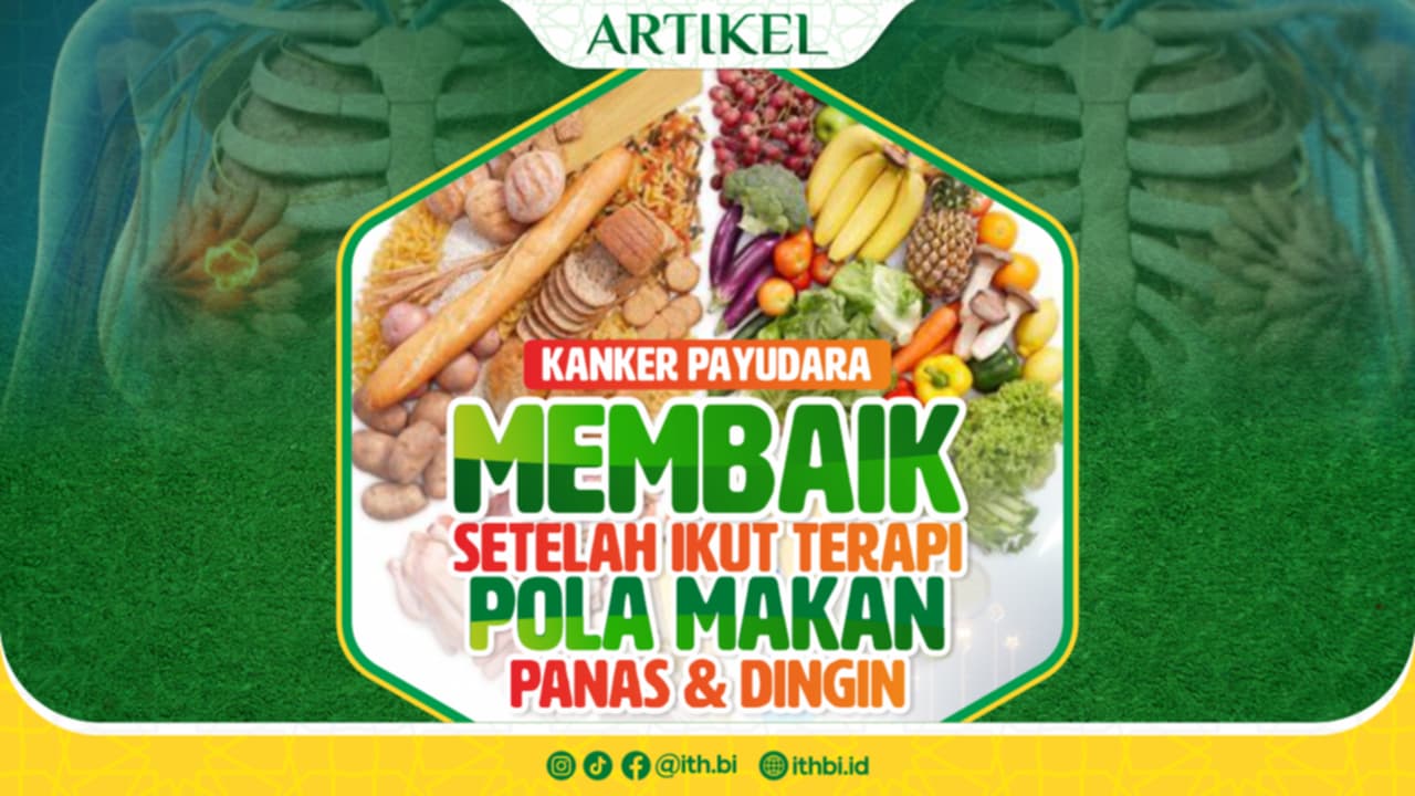 Kanker payudara membaik setelah 10 hari ikuti terapi pola makan panas & dingin